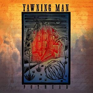 Yawning Man - Pot Head  LP LP